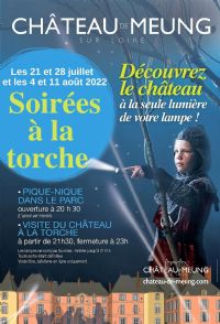 Les Soirées à la Torche !. Du 21 juillet au 11 août 2022 à Meung sur Loire. Loiret.  20H30